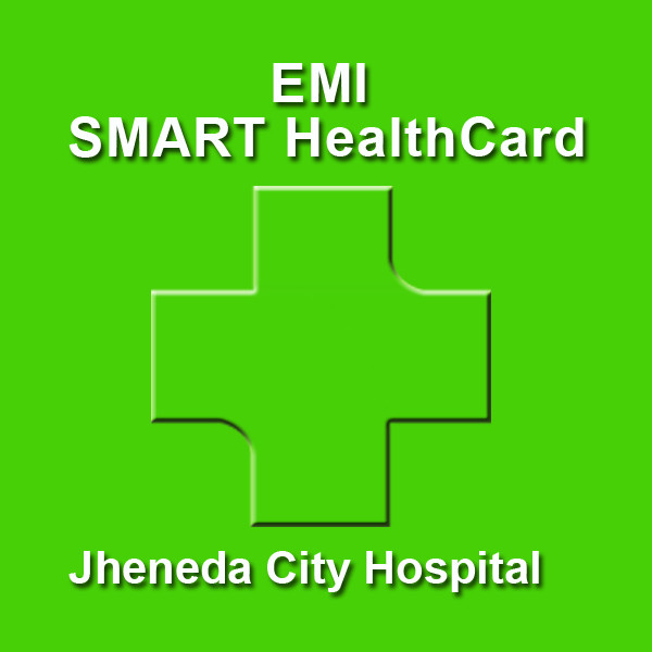EMI HEALTHCARD FOR JHENAIDAH